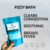 Fizzy bath clears congestion, soothing and breaks fever