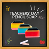 (Preorder) Teachers' Day Special - Pencil Soap